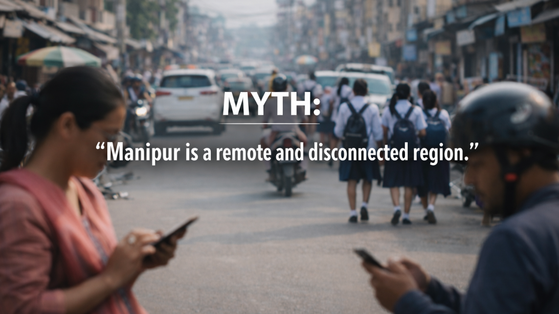 Manipur is a remote and disconnected region